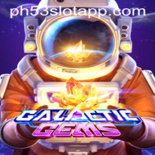 Discover the Universe of GalacticGems and Explore PH53.COM